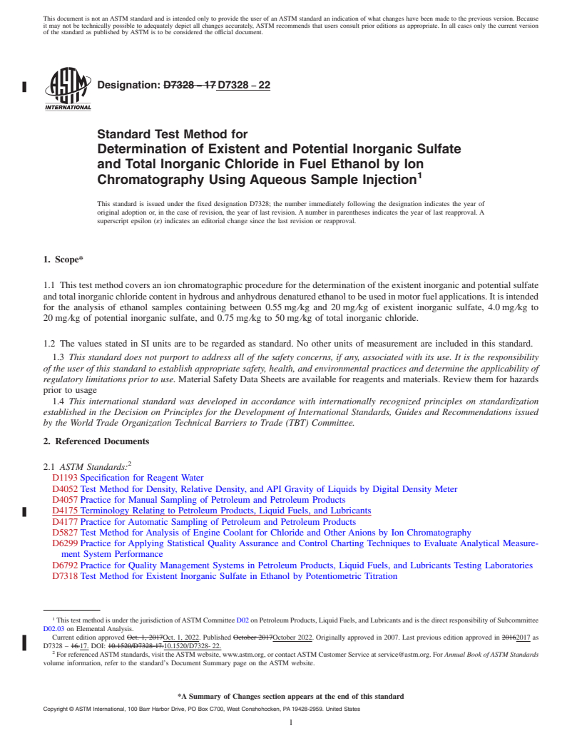 REDLINE ASTM D7328-22 - Standard Test Method for  Determination of Existent and Potential Inorganic Sulfate and  Total Inorganic Chloride in Fuel Ethanol by Ion Chromatography Using  Aqueous Sample Injection