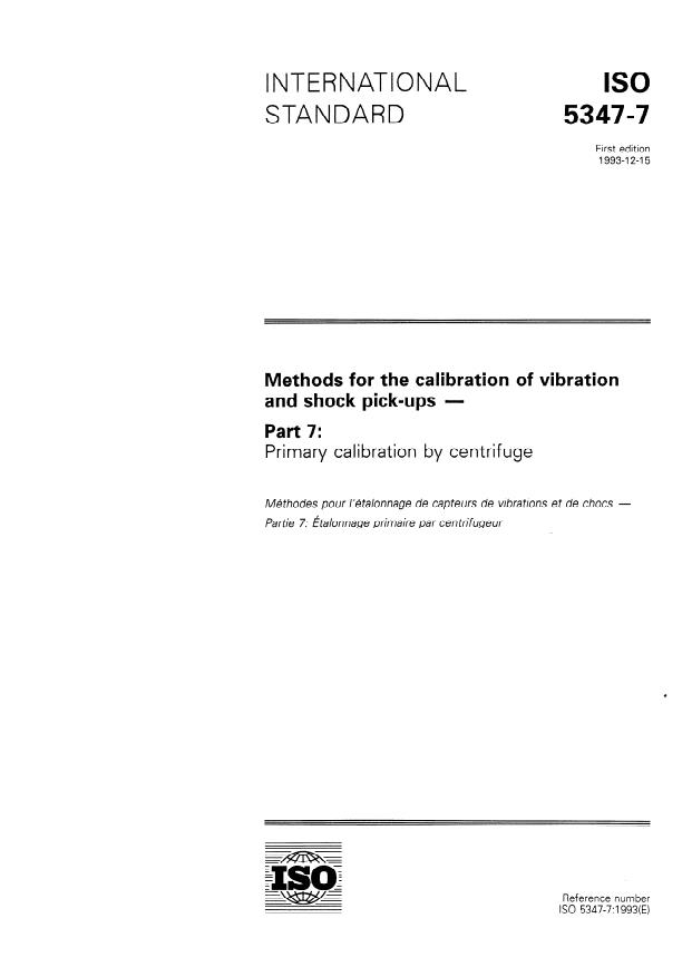 ISO 5347-7:1993 - Methods for the calibration of vibration and shock pick-ups