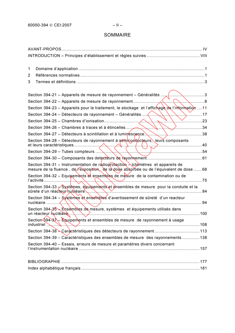 IEC 60050-394:2007 IEC 60050-394:2007 - International Electrotechnical Vocabulary (IEV) - Part 394: Nuclear instrumentation - Instruments, systems, equipment and detectors
Released:4/24/2007 - Page 4 preview