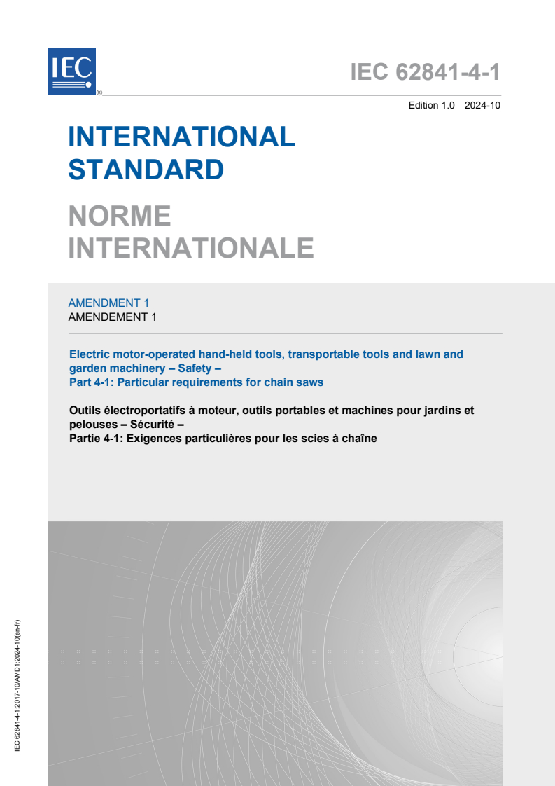 IEC 62841-4-1:2017/AMD1:2024 - Amendment 1 - Electric motor-operated hand-held tools, transportable tools and lawn and garden machinery - Safety - Part 4-1: Particular requirements for chain saws
Released:22. 10. 2024
Isbn:9782832297971