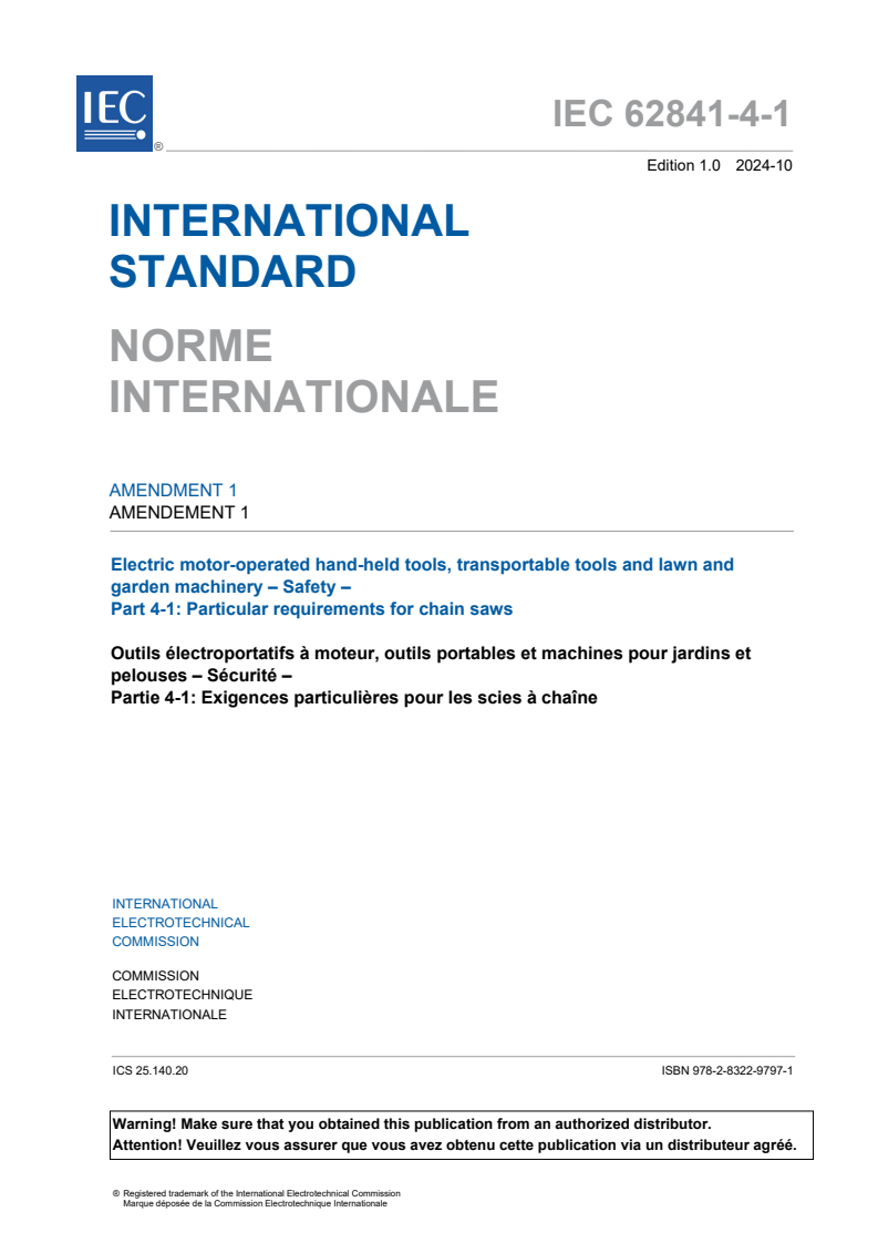 IEC 62841-4-1:2017/AMD1:2024 - Amendment 1 - Electric motor-operated hand-held tools, transportable tools and lawn and garden machinery - Safety - Part 4-1: Particular requirements for chain saws
Released:22. 10. 2024
Isbn:9782832297971