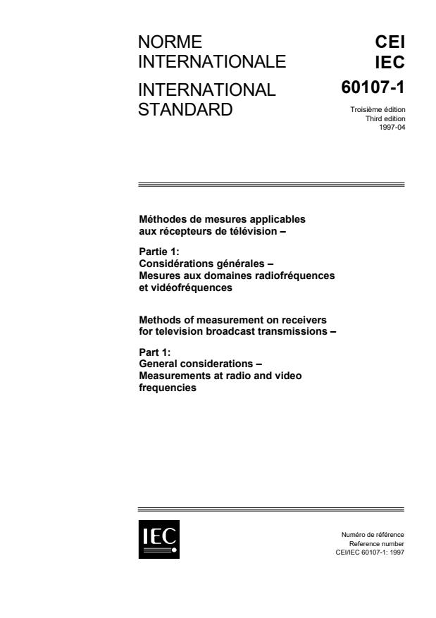IEC 60107-1:1997 - Methods of measurement on receivers for television broadcast transmissions - Part 1: General considerations - Measurements at radio and video frequencies