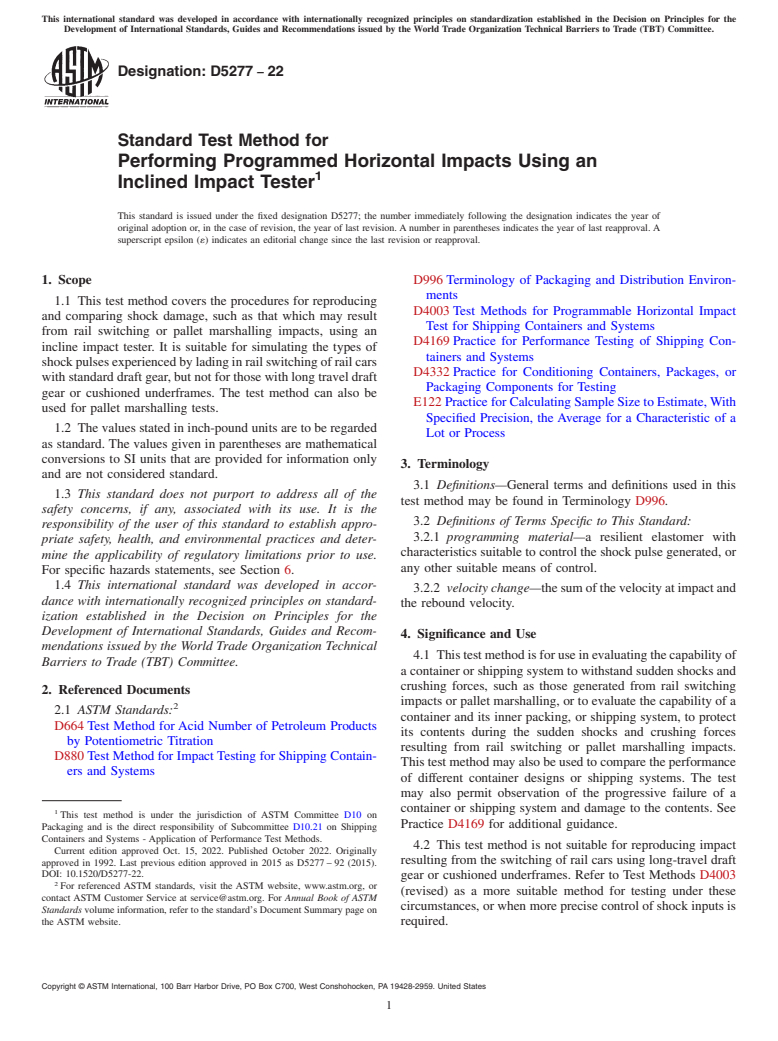 ASTM D5277-22 - Standard Test Method for  Performing Programmed Horizontal Impacts Using an Inclined   Impact Tester