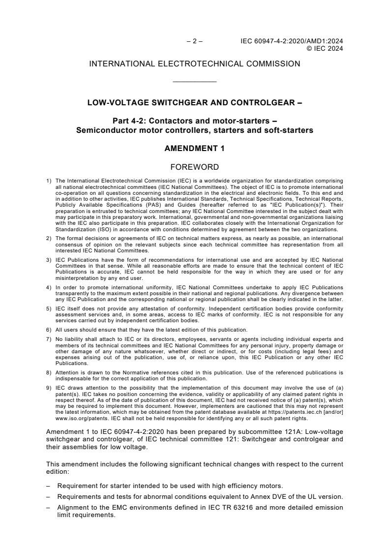 IEC 60947-4-2:2020/AMD1:2024 IEC 60947-4-2:2020/AMD1:2024 - Amendment 1 - Low-voltage switchgear and controlgear - Part 4-2: Contactors and motor-starters - Semiconductor motor controllers, starters and soft-starters
Released:5. 11. 2024
Isbn:9782832298206 - Page 4 preview