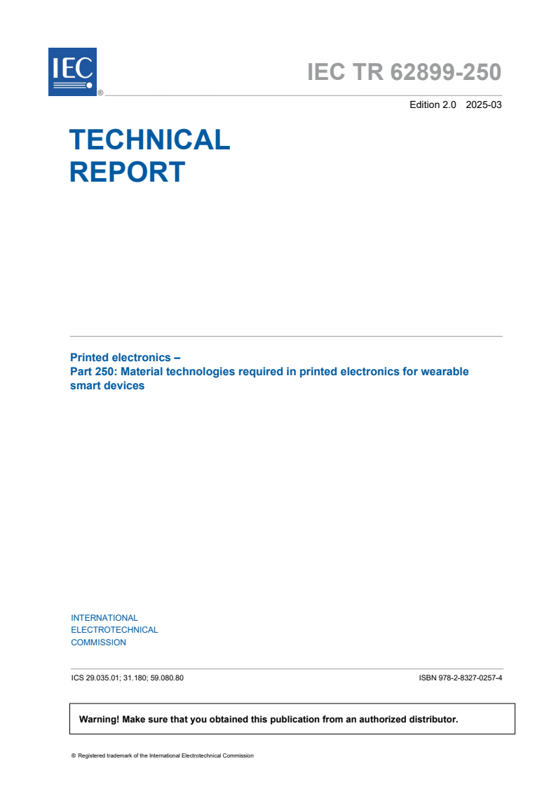 IEC TR 62899-250:2025 - Printed electronics - Part 250: Material technologies required in printed electronics for wearable smart devices
Released:5. 03. 2025
Isbn:9782832702574