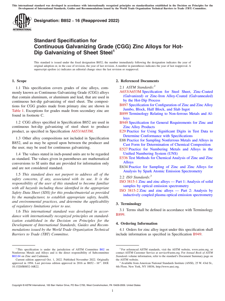 ASTM B852-16(2022) - Standard Specification for Continuous Galvanizing Grade (CGG) Zinc Alloys for Hot-Dip  Galvanizing  of Sheet Steel