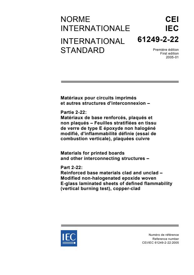 IEC 61249-2-22:2005 - Materials for printed boards and other interconnecting structures - Part 2-22: Reinforced base materials clad and unclad - Modified non-halogenated epoxide woven E-glass laminated sheets of defined flammability (vertical burning test), copper-clad