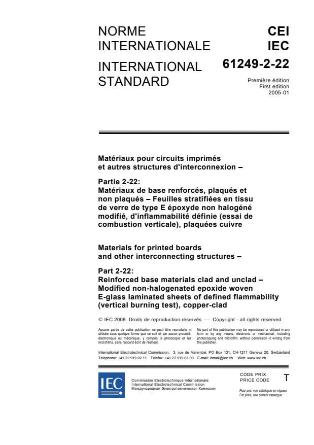 IEC 61249-2-22:2005 - Materials for printed boards and other interconnecting structures - Part 2-22: Reinforced base materials clad and unclad - Modified non-halogenated epoxide woven E-glass laminated sheets of defined flammability (vertical burning test), copper-clad