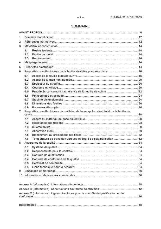 IEC 61249-2-22:2005 IEC 61249-2-22:2005 - Materials for printed boards and other interconnecting structures - Part 2-22: Reinforced base materials clad and unclad - Modified non-halogenated epoxide woven E-glass laminated sheets of defined flammability (vertical burning test), copper-clad - Page 4 preview