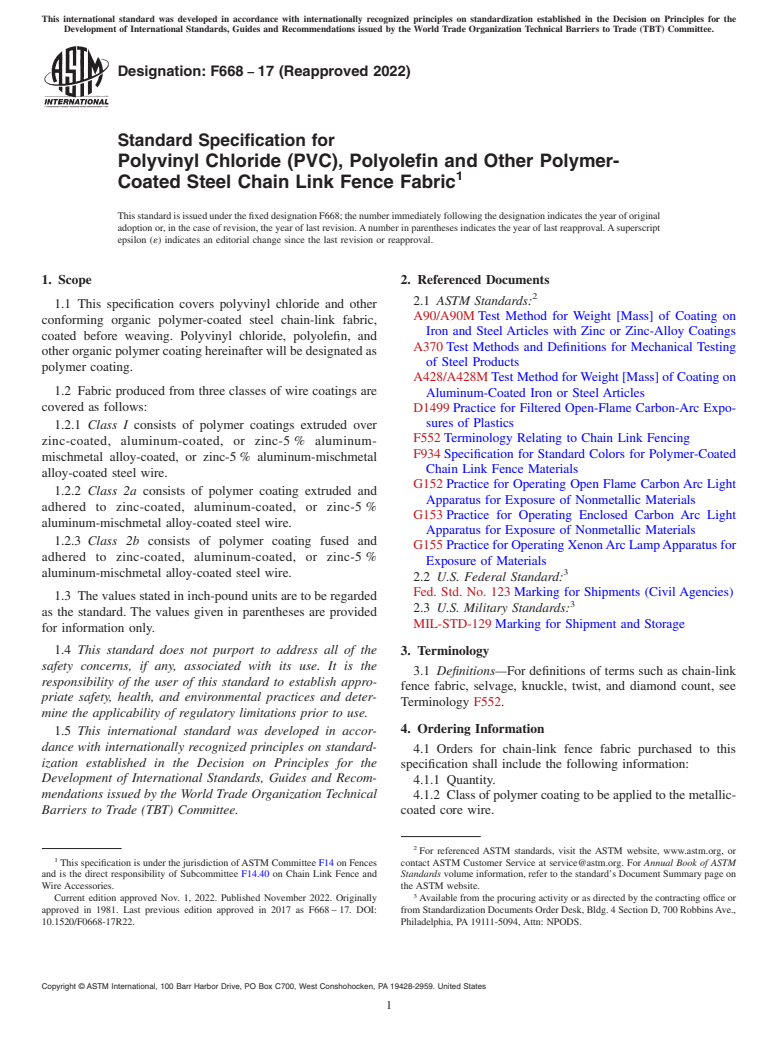 ASTM F668-17(2022) - Standard Specification for  Polyvinyl Chloride (PVC), Polyolefin and Other Polymer-Coated   Steel Chain Link Fence Fabric
