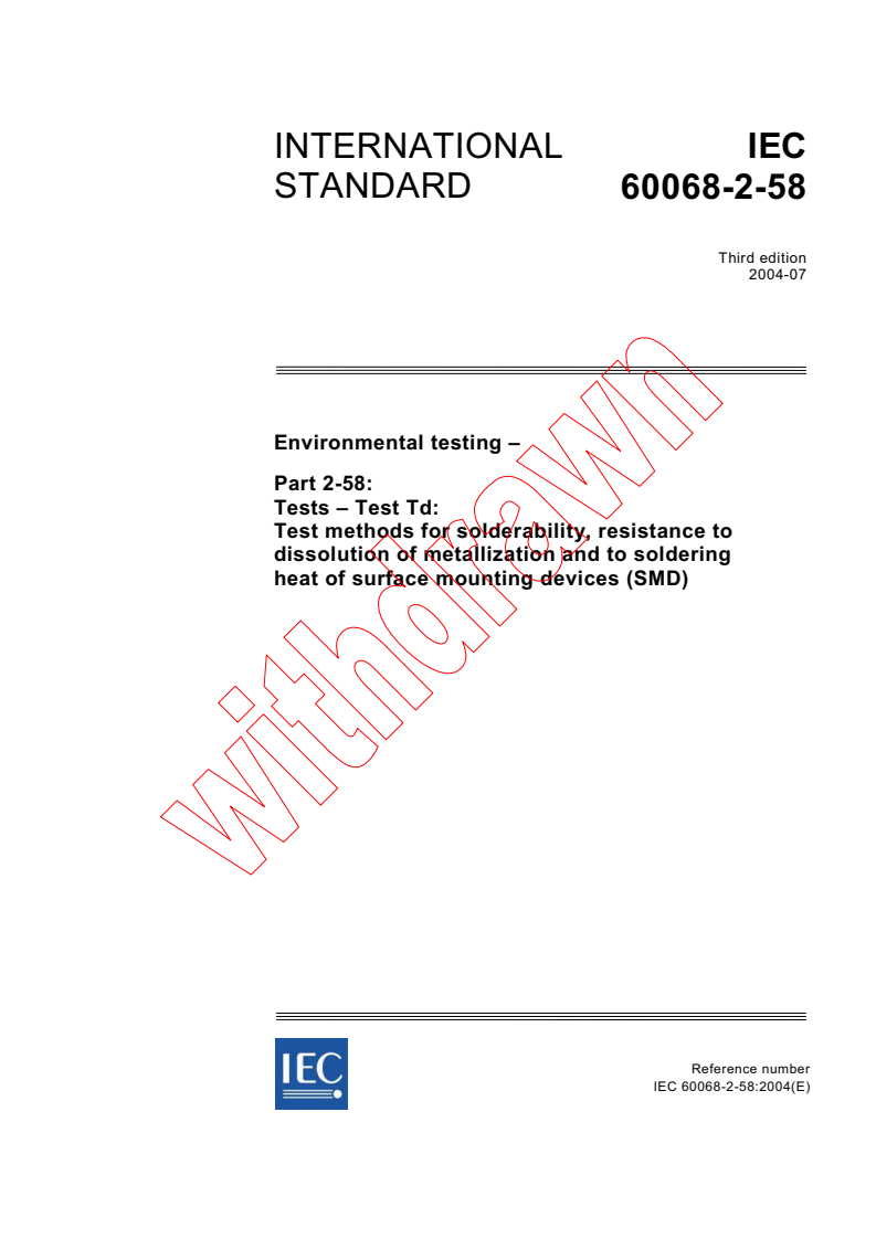 IEC 60068-2-58:2004 - Environmental testing - Part 2-58: Tests - Test Td: Test methods for solderability, resistance to dissolution of metallization and to soldering heat of surface mounting devices (SMD)
Released:7/15/2004
Isbn:2831875382