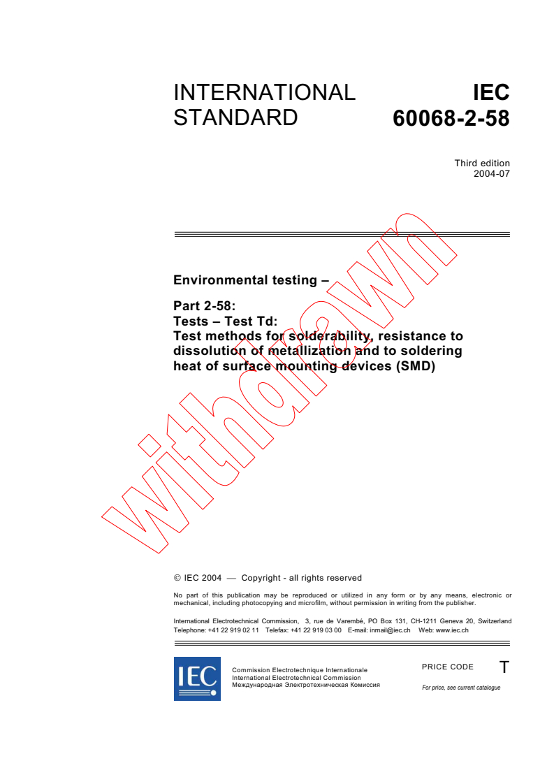 IEC 60068-2-58:2004 - Environmental testing - Part 2-58: Tests - Test Td: Test methods for solderability, resistance to dissolution of metallization and to soldering heat of surface mounting devices (SMD)
Released:7/15/2004
Isbn:2831875382