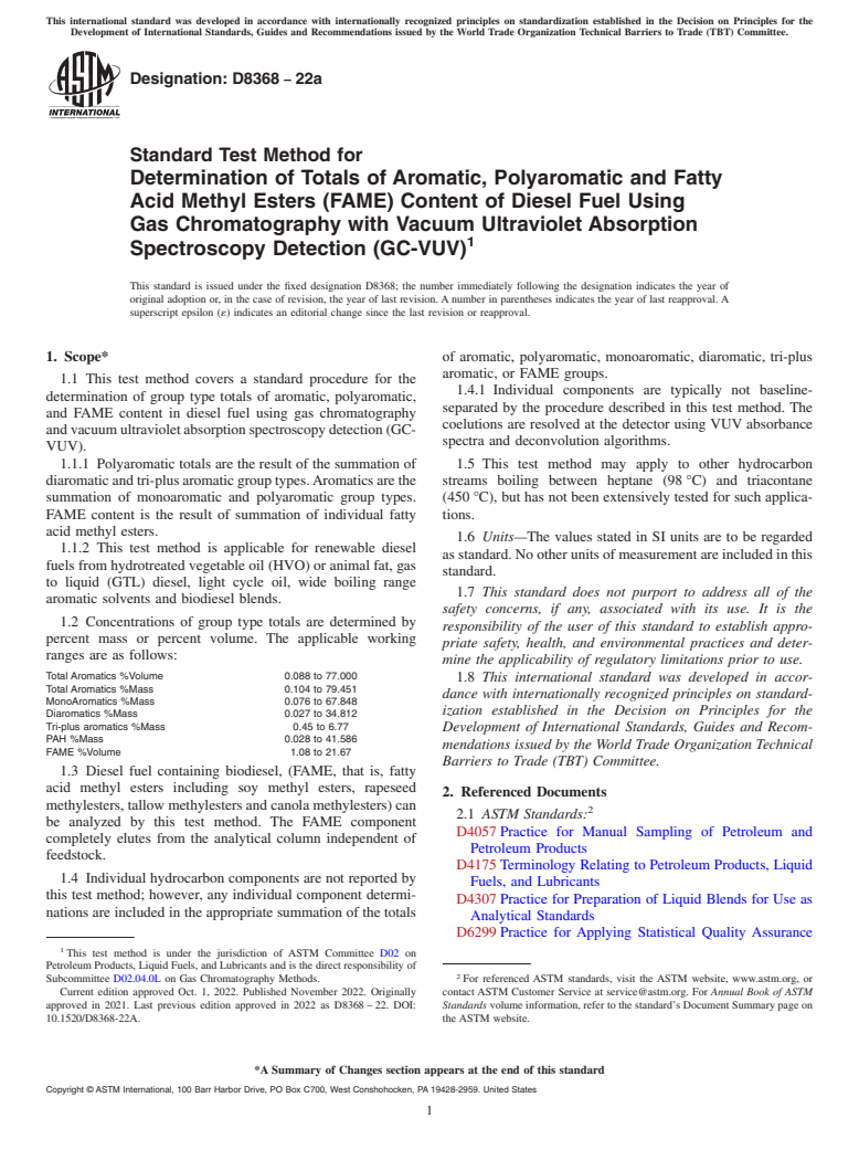 ASTM D8368-22a - Standard Test Method for Determination of Totals of Aromatic, Polyaromatic and Fatty  Acid Methyl Esters (FAME) Content of Diesel Fuel Using Gas Chromatography  with Vacuum Ultraviolet Absorption Spectroscopy Detection (GC-VUV)