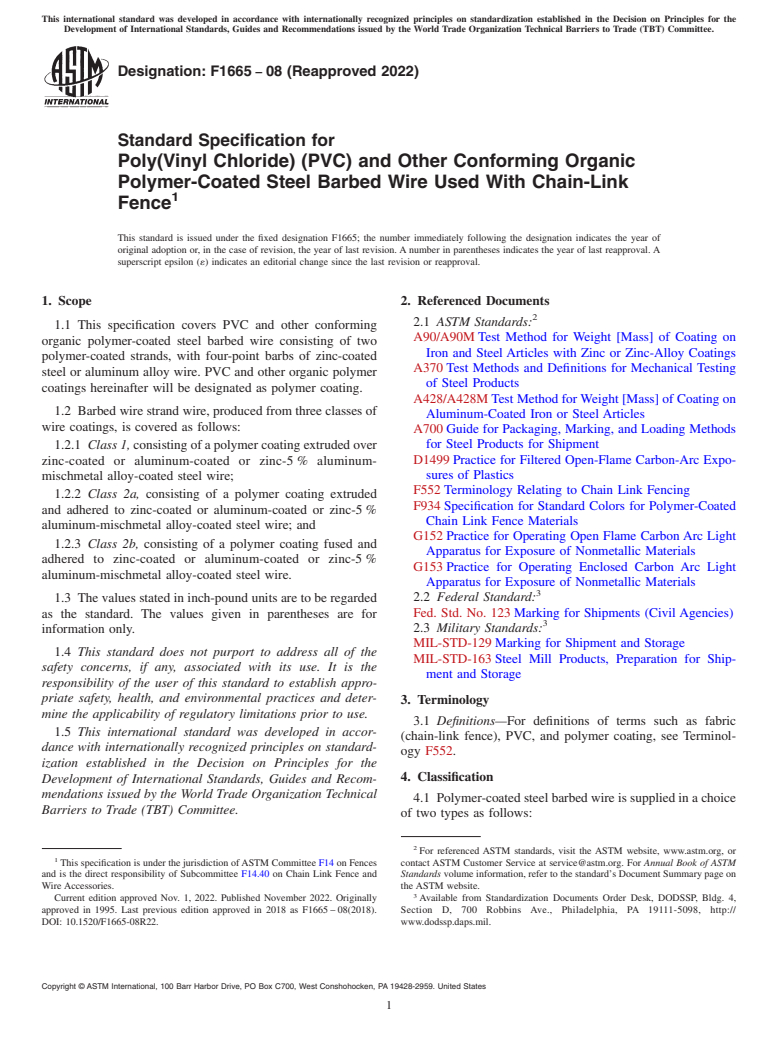 ASTM F1665-08(2022) - Standard Specification for  Poly(Vinyl Chloride) (PVC) and Other Conforming Organic Polymer-Coated  Steel Barbed Wire Used With Chain-Link Fence