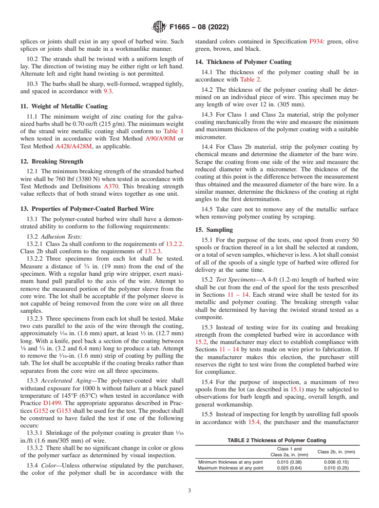 ASTM F1665-08(2022) - Standard Specification for  Poly(Vinyl Chloride) (PVC) and Other Conforming Organic Polymer-Coated  Steel Barbed Wire Used With Chain-Link Fence