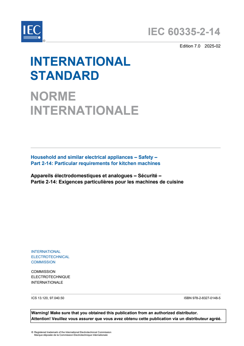 IEC 60335-2-14:2025 - Household and similar electrical appliances - Safety - Part 2-14: Particular requirements for kitchen machines
Released:7. 02. 2025
Isbn:9782832701485