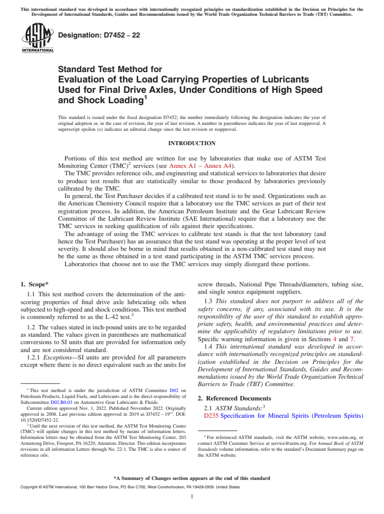 ASTM D7452-22 - Standard Test Method for  Evaluation of the Load Carrying Properties of Lubricants Used  for Final Drive Axles, Under Conditions of High Speed and Shock Loading