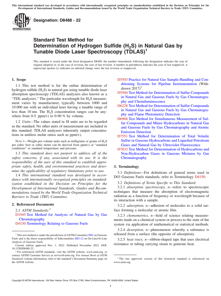 ASTM D8488-22 - Standard Test Method for Determination of Hydrogen Sulfide (H<inf>2</inf>S) in Natural  Gas by Tunable Diode Laser Spectroscopy (TDLAS)