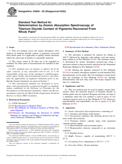 ASTM D4563-02(2022) ASTM D4563-02(2022) - Standard Test Method for Determination by Atomic Absorption Spectroscopy of Titanium Dioxide Content of Pigments Recovered From Whole Paint - Page 1 preview