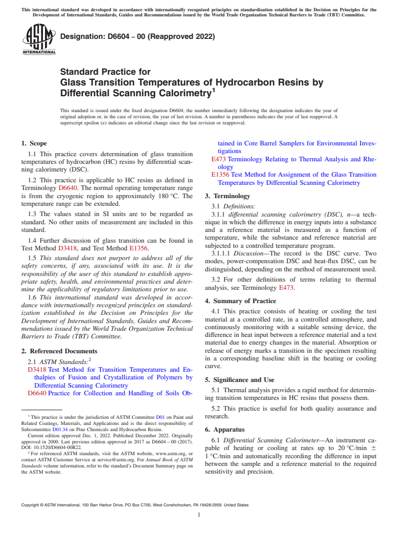 ASTM D6604-00(2022) - Standard Practice for Glass Transition Temperatures of Hydrocarbon Resins by Differential     Scanning Calorimetry