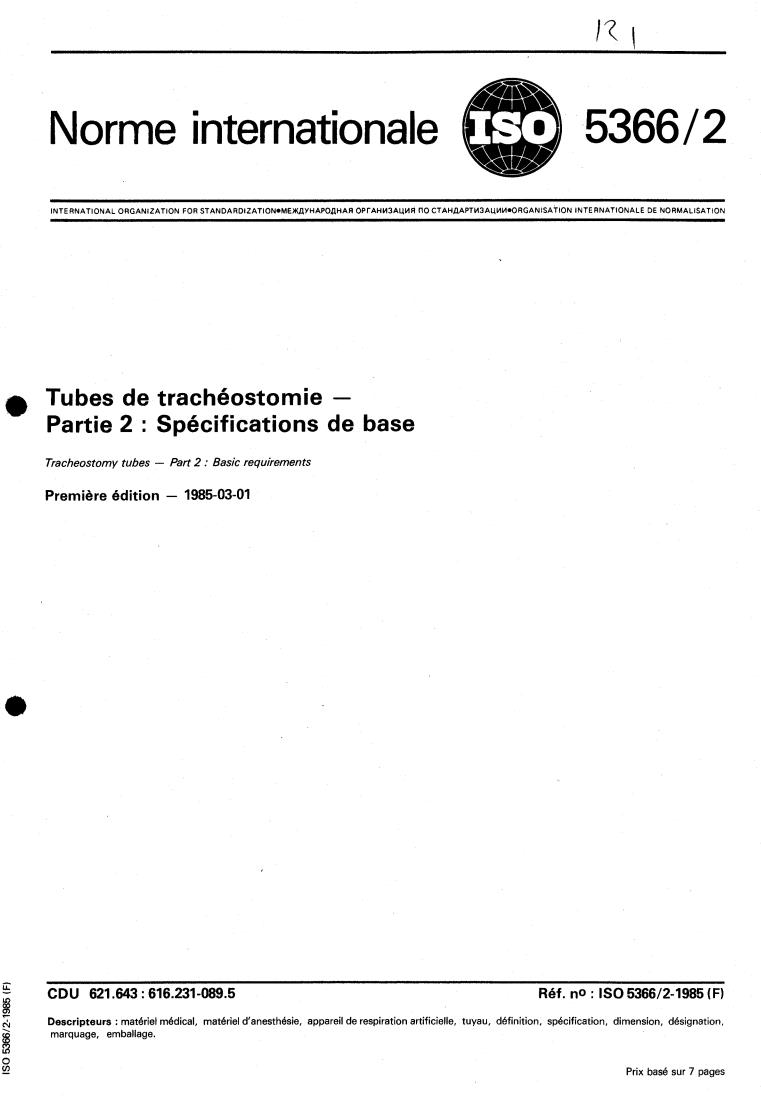 ISO 5366-2:1985 - Tracheostomy tubes — Part 2: Basic requirements
Released:2/28/1985