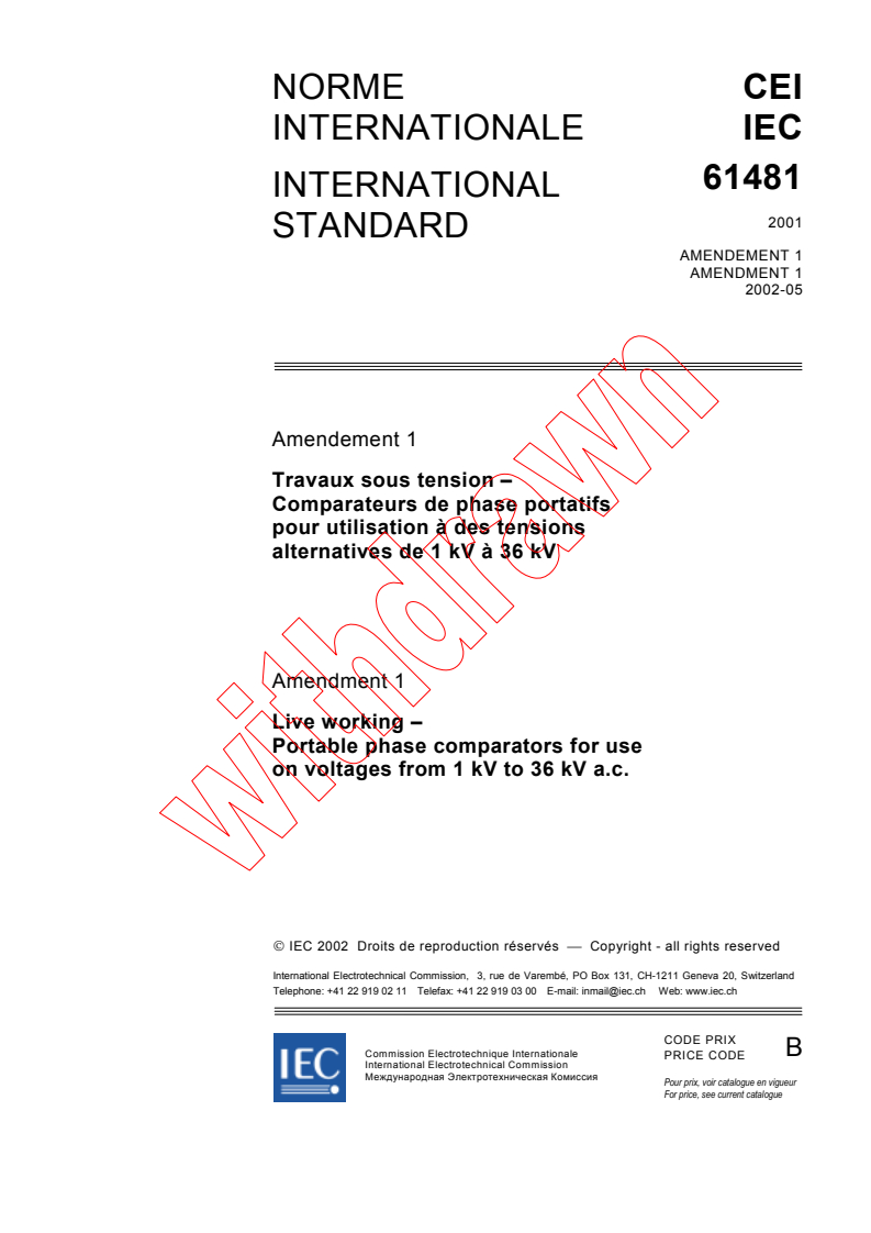 IEC 61481:2001/AMD1:2002 - Amendment 1 - Live working - Portable phase comparators for use on voltages from 1 kV to 36 kV a.c.
Released:5/10/2002
Isbn:2831863252