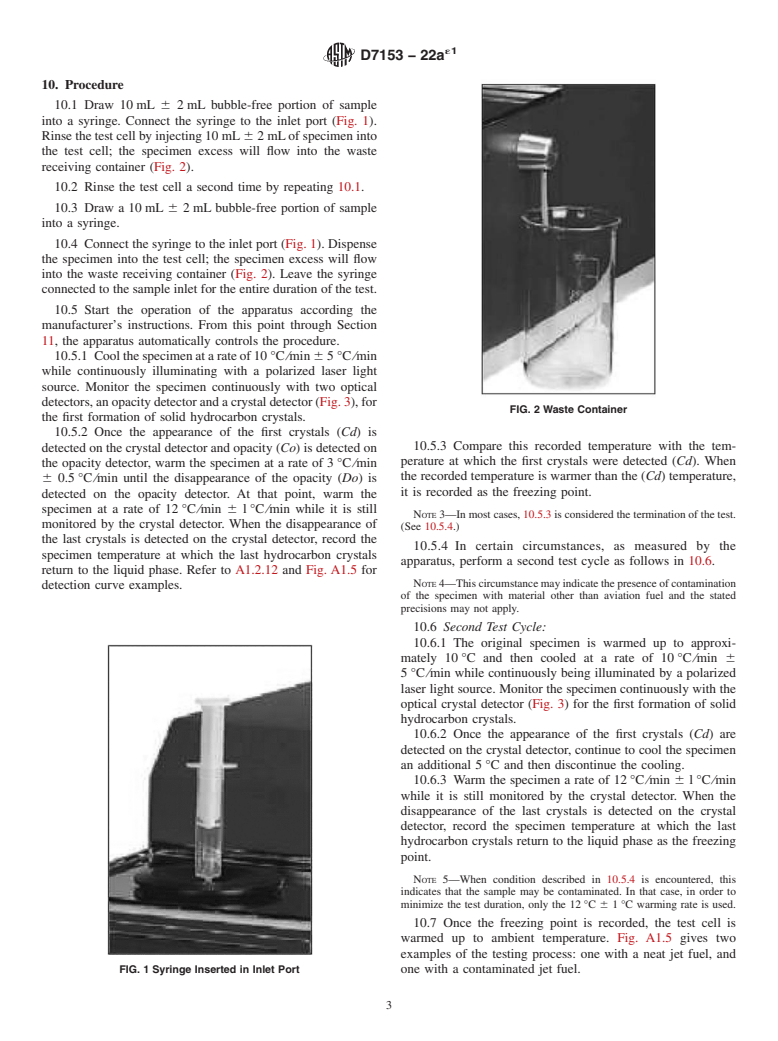 ASTM D7153-22ae1 - Standard Test Method for  Freezing Point of Aviation Fuels (Automatic Laser Method)