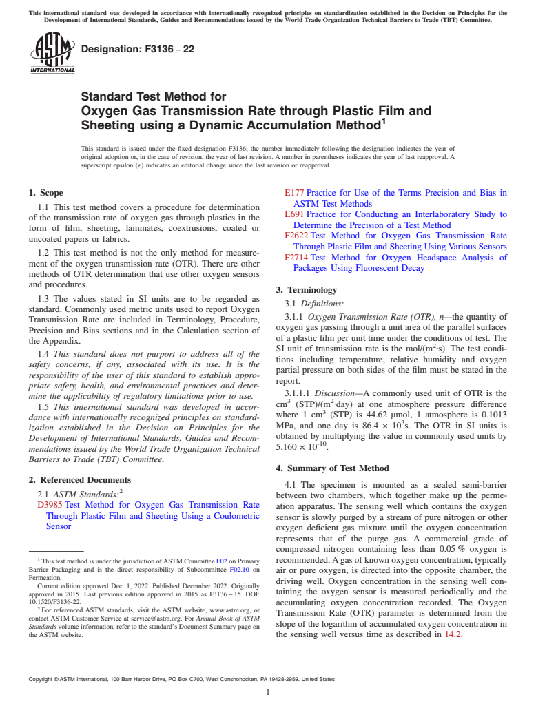 ASTM F3136-22 - Standard Test Method for Oxygen Gas Transmission Rate through Plastic Film and Sheeting  using a Dynamic Accumulation Method