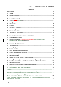 IEC 60884-2-6:2025 RLV - Plugs and socket-outlets for household and similar purposes - Part 2-6: Particular requirements for switched socket-outlets with interlock for fixed electrical installations
Released:21. 02. 2025
Isbn:9782832702659 - Page 4 preview