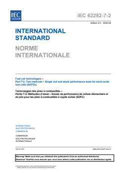 IEC 62282-7-2:2025 - Fuel cell technologies - Part 7-2: Test methods - Single cell and stack performance tests for solid oxide fuel cells (SOFCs)
Released:7. 03. 2025
Isbn:9782832702413 - Page 3 preview