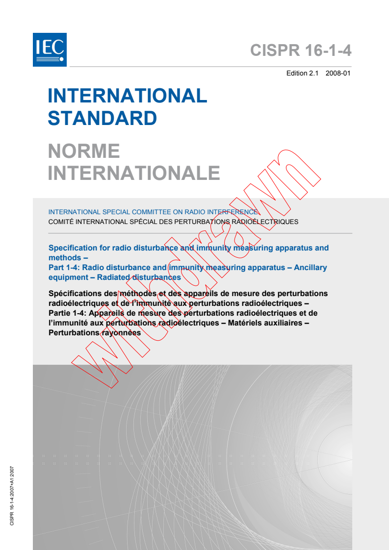 CISPR 16-1-4:2007+AMD1:2007 CSV - Specification for radio disturbance and immunity measuring apparatus and methods - Part 1-4: Radio disturbance and immunity measuring apparatus - Ancillary equipment - Radiated disturbances
Released:1/22/2008
Isbn:2831894689