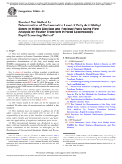 ASTM D7963-22 - Standard Test Method for Determination of Contamination Level of Fatty Acid Methyl Esters  in Middle Distillate and Residual Fuels Using Flow Analysis by Fourier  Transform Infrared Spectroscopy—Rapid Screening Method