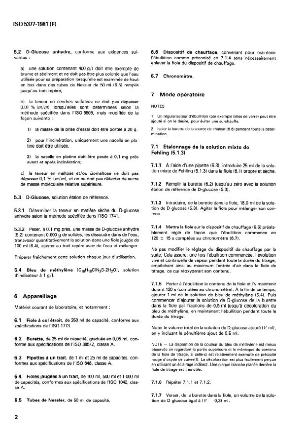 ISO 5377:1981 ISO 5377:1981 - Produits d'hydrolyse de l'amidon ou de la fécule -- Détermination du pouvoir réducteur et de l'équivalent en dextrose -- Méthode Lane et Eynon a titre constant - Page 4 preview