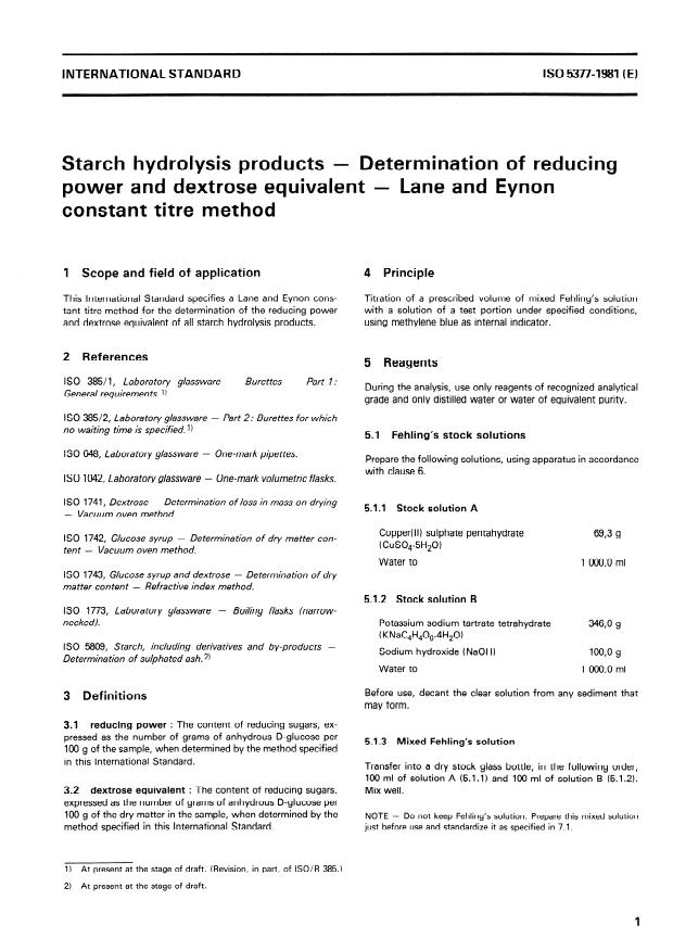 ISO 5377:1981 - Starch hydrolysis products -- Determination of reducing power and dextrose equivalent -- Lane and Eynon constant titre method
