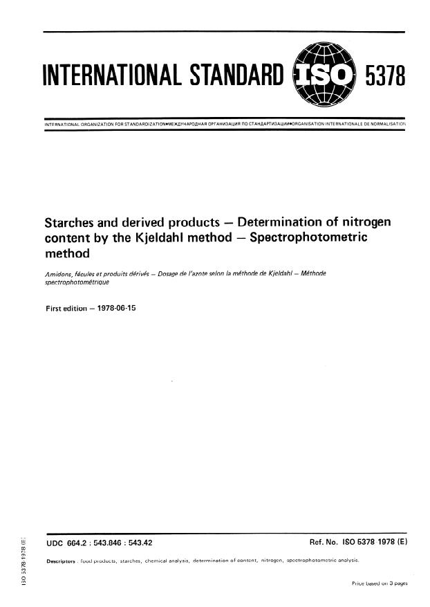 ISO 5378:1978 - Starches and derived products -- Determination of nitrogen content by the Kjeldahl method -- Spectrophotometric method