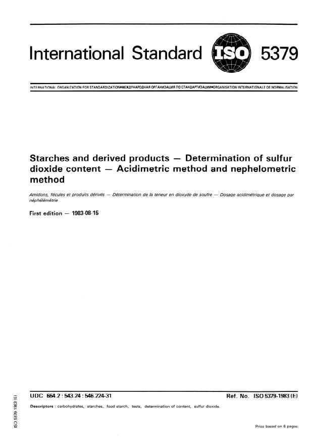 ISO 5379:1983 - Starches and derived products -- Determination of sulfur dioxide content -- Acidimetric method and nephelometric method