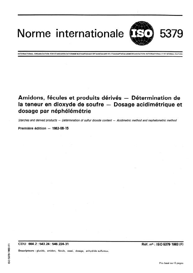 ISO 5379:1983 - Amidons, fécules et produits dérivés -- Détermination de la teneur en dioxyde de soufre -- Dosage acidimétrique et dosage par néphélémétrie