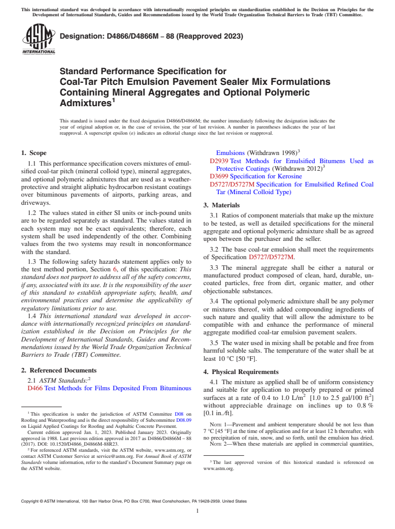 ASTM D4866/D4866M-88(2023) - Standard Performance Specification for  Coal-Tar Pitch Emulsion Pavement Sealer Mix Formulations Containing  Mineral Aggregates and Optional Polymeric Admixtures