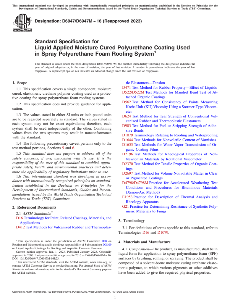 ASTM D6947/D6947M-16(2023) - Standard Specification for  Liquid Applied Moisture Cured Polyurethane Coating Used in  Spray Polyurethane Foam Roofing System