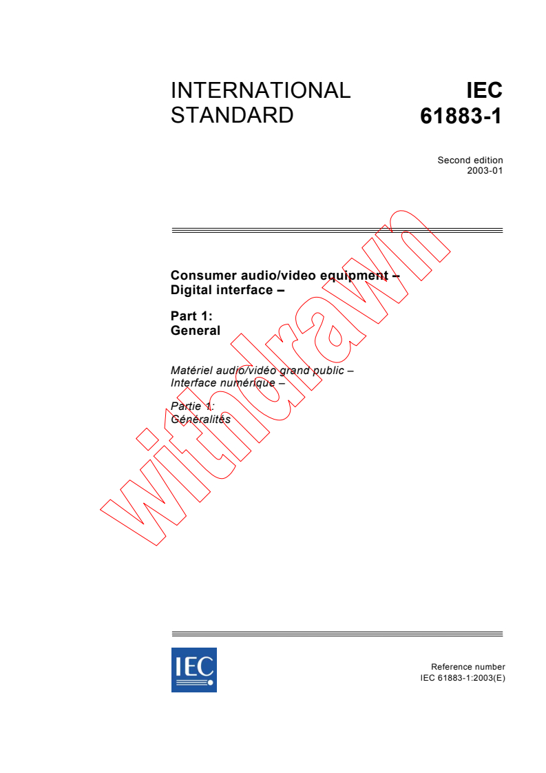 IEC 61883-1:2003 - Consumer audio/video equipment - Digital interface - Part 1: General
Released:1/24/2003
Isbn:2831867711