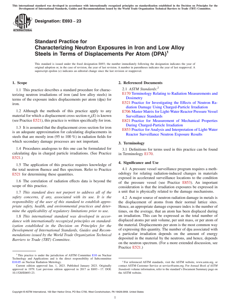 ASTM E693-23 - Standard Practice for Characterizing Neutron Exposures in Iron and Low Alloy Steels  in Terms of Displacements Per Atom (DPA)