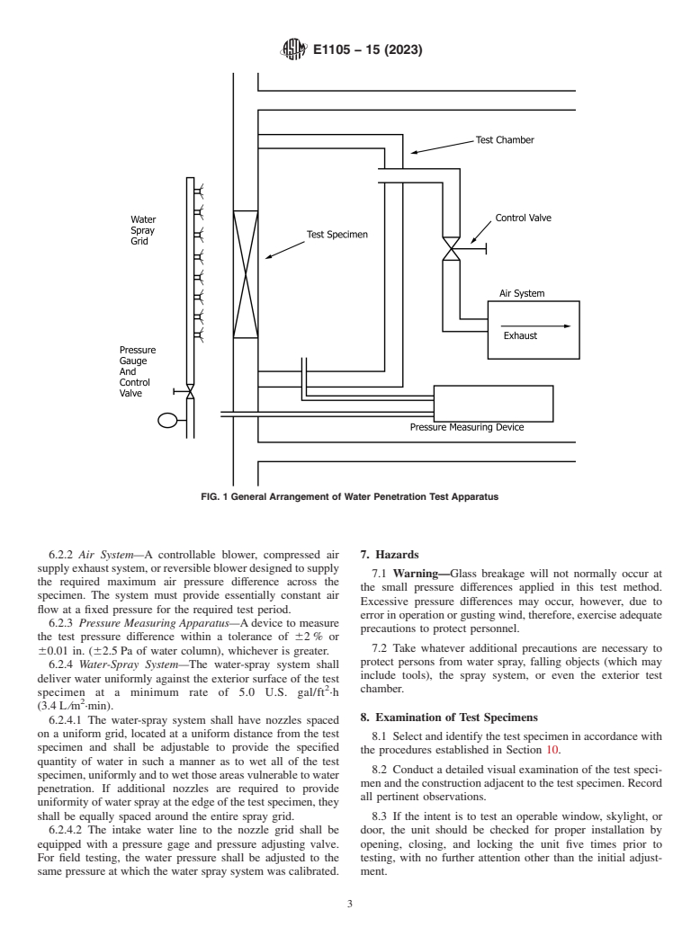 ASTM E1105-15(2023) - Standard Test Method for Field Determination of Water Penetration of Installed Exterior  Windows, Skylights, Doors, and Curtain Walls, by Uniform or Cyclic  Static Air Pressure Difference