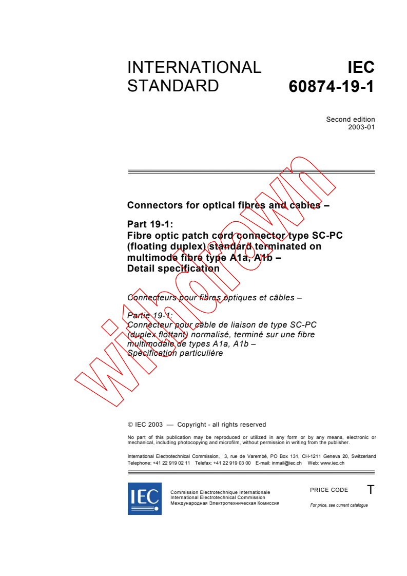 IEC 60874-19-1:2003 - Connectors for optical fibres and cables - Part 19-1: Fibre optic patch cord connector type SC-PC (floating duplex) standard terminated on multimode fibre type A1a, A1b - Detail specification
Released:1/28/2003
Isbn:2831868068