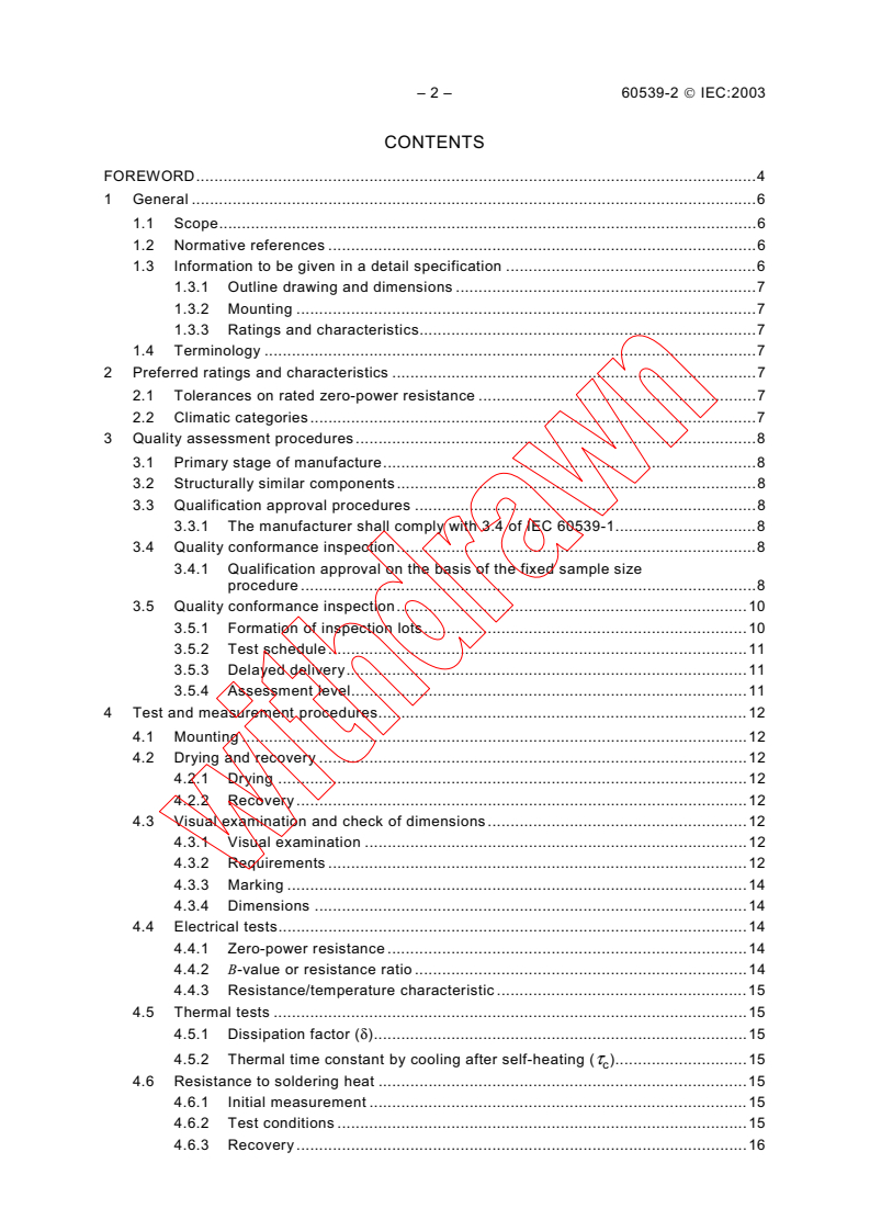 IEC 60539-2:2003 IEC 60539-2:2003 - Directly heated negative temperature coefficient thermistors - Part 2: Sectional specification - Surface mount negative temperature coefficient thermistors
Released:11/19/2003
Isbn:9782889120444 - Page 4 preview