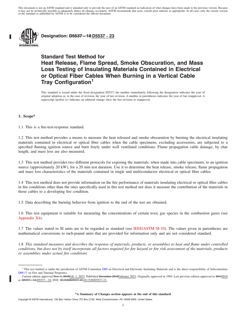 REDLINE ASTM D5537-23 - Standard Test Method for  Heat Release, Flame Spread, Smoke Obscuration, and Mass Loss  Testing of Insulating Materials Contained in Electrical or Optical  Fiber Cables When Burning in a Vertical Cable Tray Configuration