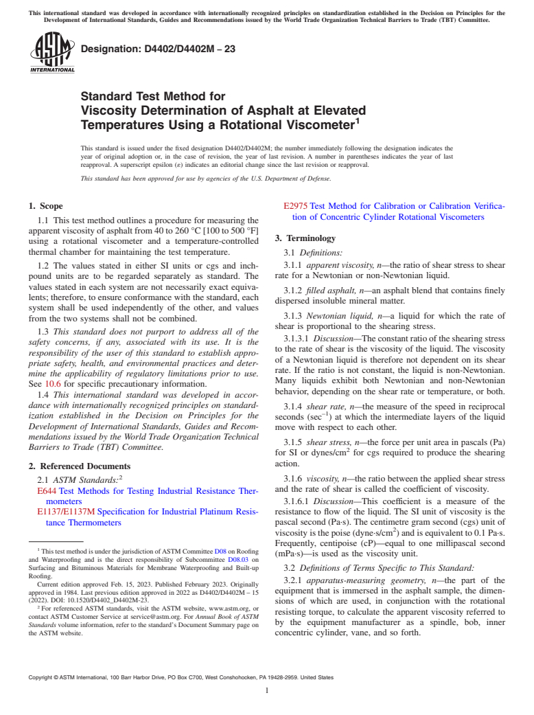 ASTM D4402/D4402M-23 - Standard Test Method for  Viscosity Determination of Asphalt at Elevated Temperatures  Using a Rotational Viscometer