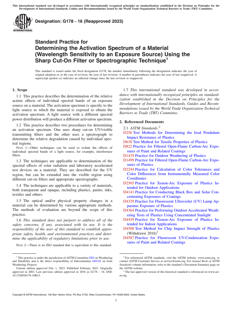 ASTM G178-16(2023) - Standard Practice for  Determining the Activation Spectrum of a Material (Wavelength  Sensitivity to an Exposure Source) Using the Sharp Cut-On Filter or  Spectrographic Technique