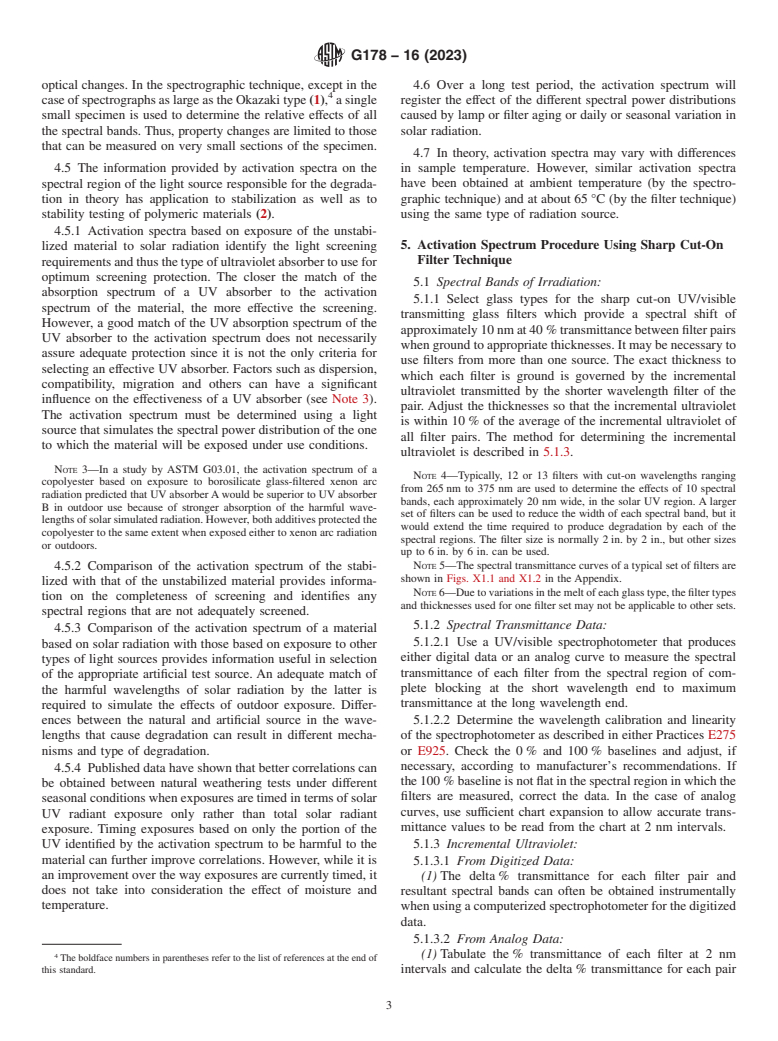 ASTM G178-16(2023) - Standard Practice for  Determining the Activation Spectrum of a Material (Wavelength  Sensitivity to an Exposure Source) Using the Sharp Cut-On Filter or  Spectrographic Technique