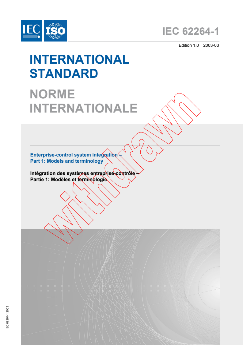 IEC 62264-1:2003 - Enterprise-control system integration - Part 1: Models and terminology
Released:3/14/2003
Isbn:2831873088