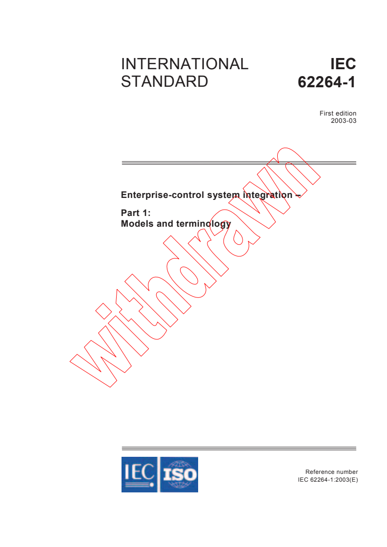 IEC 62264-1:2003 - Enterprise-control system integration - Part 1: Models and terminology
Released:3/14/2003
Isbn:2831868556